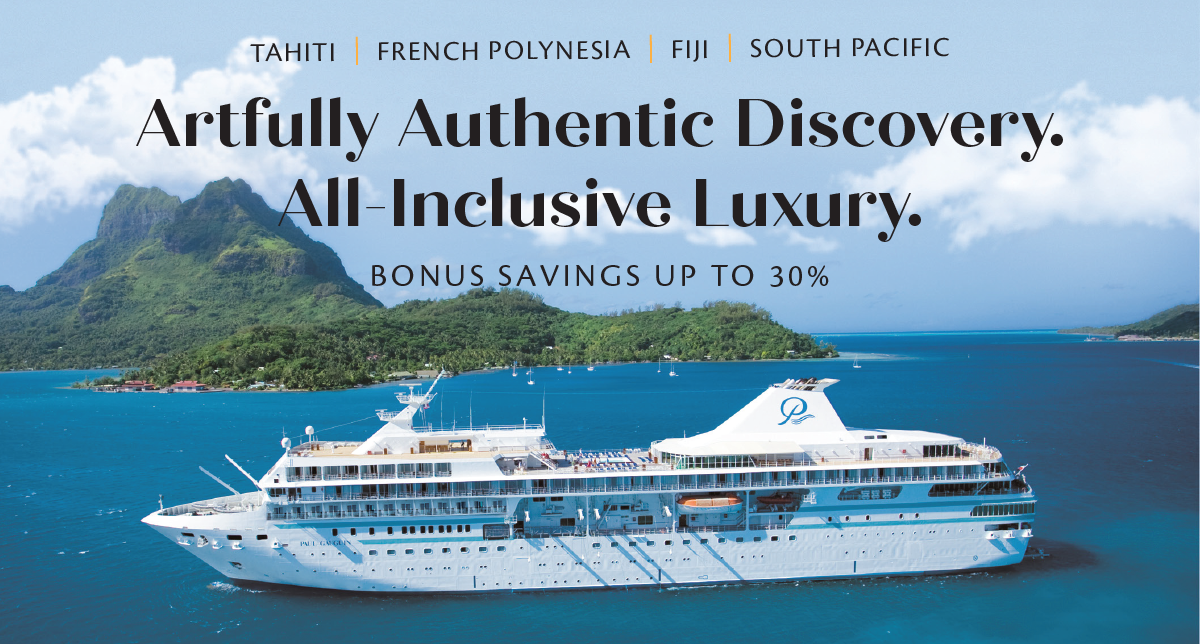 Paul Gauguin Artfully Authentic Discovery. All-Inclusive Luxury