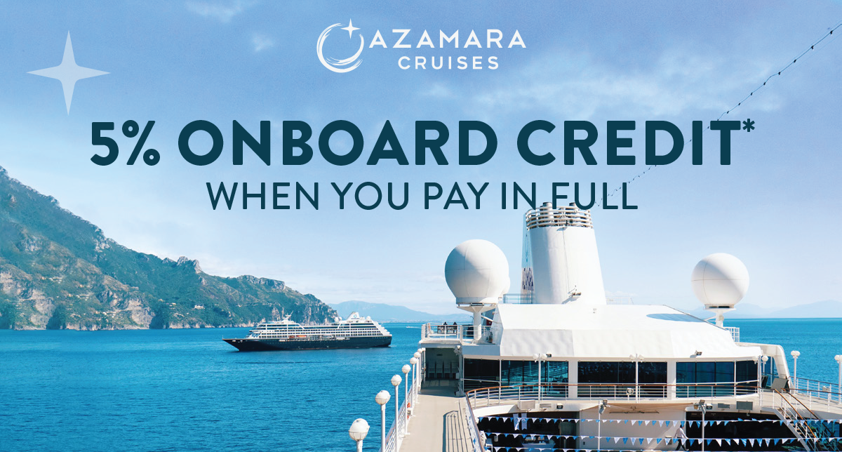 Azamara Earn a 5% Onboard Credit